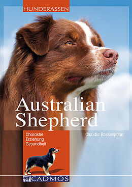 E-Book (epub) Australian Shepherd von Claudia Bosselmann