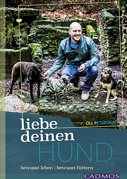 E-Book (epub) Liebe deinen Hund! von Oli Petszokat