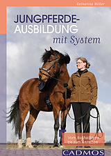 E-Book (epub) Jungpferdeausbildung mit System von Katharina Möller