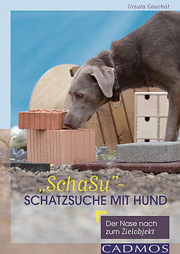 E-Book (epub) &quot;SchaSu&quot; - Schatzsuche mit Hund von Ursula Gauchat