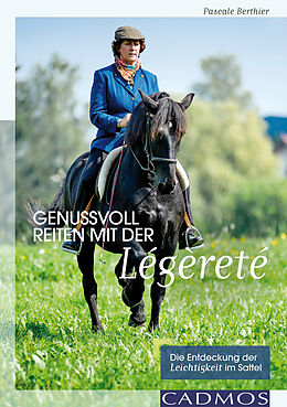 E-Book (epub) Genussvoll Reiten mit der Légèreté von Pascale Berthier