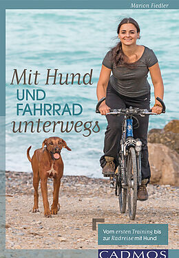 E-Book (epub) Mit Hund und Fahrrad unterwegs von Marion N. Fiedler