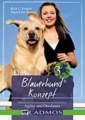 E-Book (epub) Das Blauerhundkonzept 3 von Rolf C. Franck, Madeleine Franck