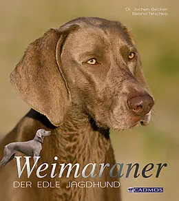 E-Book (epub) Weimaraner von Jochen Becker, Bettina Nitschke