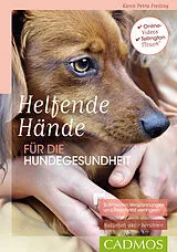 E-Book (epub) Helfende Hände für die Hundegesundheit von Karin Petra Freiling