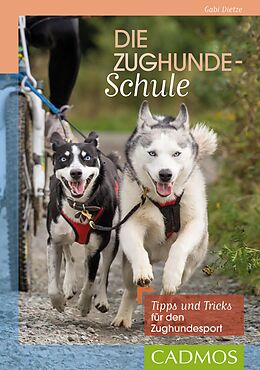 E-Book (epub) Die Zughunde-Schule von Gabi Dietze