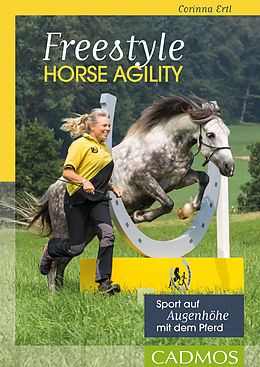 E-Book (epub) Freestyle Horse Agility von Corinna Ertl