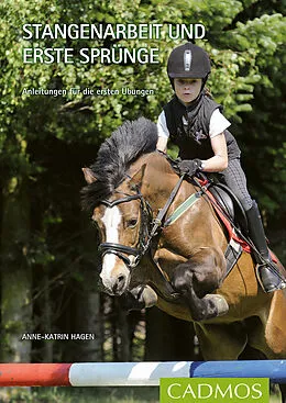 E-Book (epub) Stangenarbeit und erste Sprünge von Anne-Katrin Hagen
