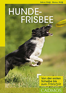 E-Book (epub) Hundefrisbee von Sabine Wolff, Marcus Wolff