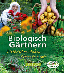 E-Book (epub) Biologisch Gärtnern von Sr. Christa Weinrich OSB