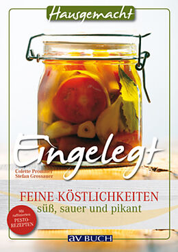 E-Book (epub) Eingelegt von Colette Prommer, Stefan Grossauer
