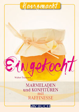 E-Book (epub) Eingekocht von Walter Trausner