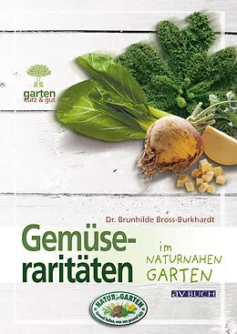 E-Book (epub) Gemüseraritäten von Dr. Brunhilde Bross-Burkhardt
