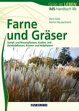 E-Book (epub) Farne und Gräser von Hans Götz, Martin Häußermann
