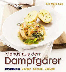 E-Book (epub) Menüs aus dem Dampfgarer von Eva Maria Lipp