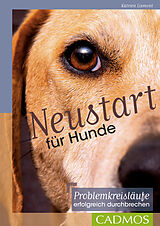 E-Book (epub) Neustart für Hunde von Katrien Lismont