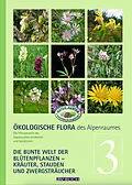 E-Book (epub) Ökologische Flora des Alpenraumes, Band 3 von Wolfgang Holzner, Wolfgang Adler, Matthias Kropf