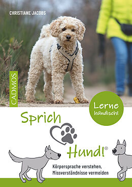 E-Book (epub) Sprich Hund! von Christiane Jacobs