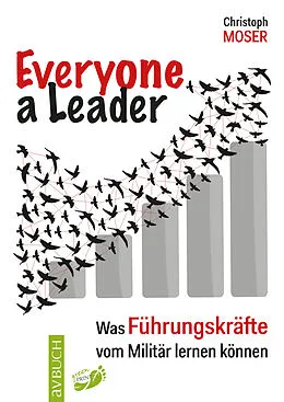 E-Book (epub) Everyone a Leader von Christoph Moser