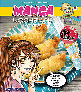 Kartonierter Einband Manga Kochbuch japanisch von Angelina Paustian