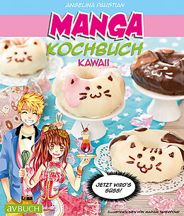 Kartonierter Einband Manga Kochbuch Kawaii von Angelina Paustian