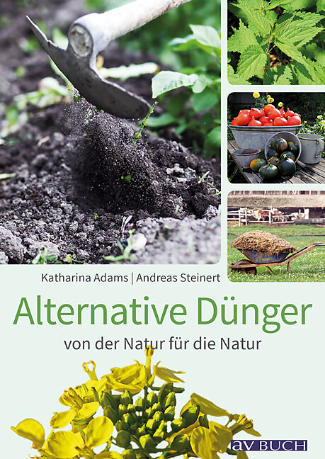 Alternative Dunger Katharina Adams Andreas Steinert Buch Kaufen Ex Libris