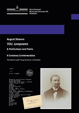 Kartonierter Einband YOU. Lovepoems & Posthumous Love Poems von August Stramm, Susanne Fiessler