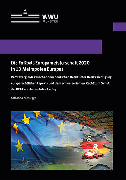 Fachbuch Die Fußball-Europameisterschaft 2020 in 13 Metropolen Europas von Katharina Niestegge