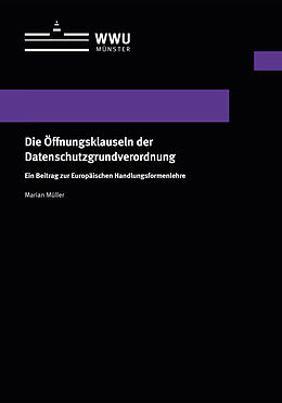 Kartonierter Einband Die Öffnungsklauseln der Datenschutzgrundverordnung von Marian Müller
