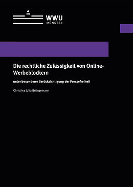 Kartonierter Einband Die rechtliche Zulässigkeit von Online-Werbeblockern von Christina Julia Brüggemann