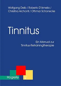 E-Book (pdf) Tinnitus von Othmar Schonecke, Wolfgang Delb, Roberto DAmelio