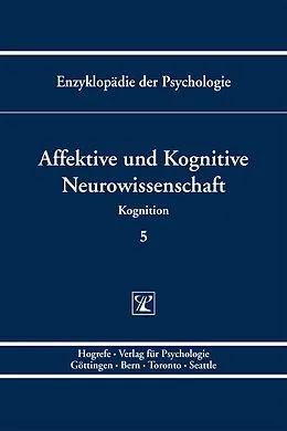 E-Book (pdf) Affektive und Kognitive Neurowissenschaft von Erich Schröger, Stefan Koelsch