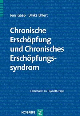 E-Book (pdf) Chronische Erschöpfung und Chronisches Erschöpfungssyndrom von Ulrike Ehlert, Jens Gaab