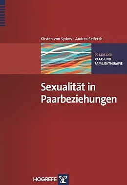 E-Book (pdf) Sexualität in Paarbeziehungen von Kirsten von Sydow, Andrea Seiferth