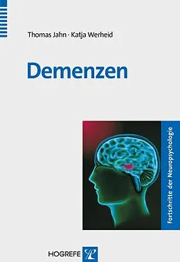 E-Book (pdf) Demenzen von Thomas Jahn, Katja Werheid