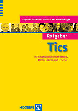 E-Book (pdf) Ratgeber Tics von Manfred Döpfner, Veit Roessner, Katrin Woitecki