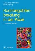 E-Book (pdf) Hochbegabtenberatung in der Praxis von Heinz Holling, Anna Julia Wittmann
