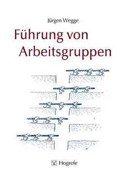 E-Book (pdf) Führung von Arbeitsgruppen von Jürgen Wegge