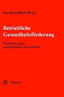 E-Book (pdf) Betriebliche Gesundheitsförderung von Georges Steffgen