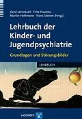 E-Book (pdf) Lehrbuch der Kinder- und Jugendpsychiatrie von Gerd Lehmkuhl, Fritz Poustka, Martin Holtmann