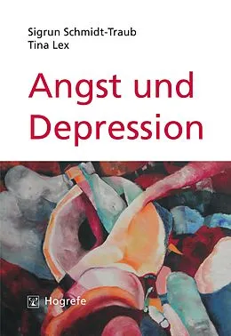 E-Book (pdf) Angst und Depression von Sigrun Schmidt-Traub, Tina-Patricia Lex