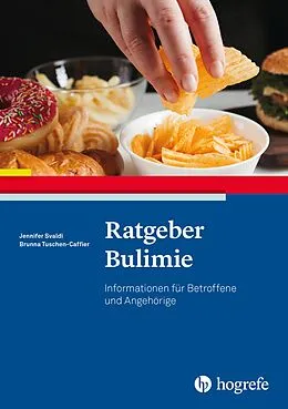 E-Book (pdf) Ratgeber Bulimie von Jennifer Svaldi, Brunna Tuschen-Caffier