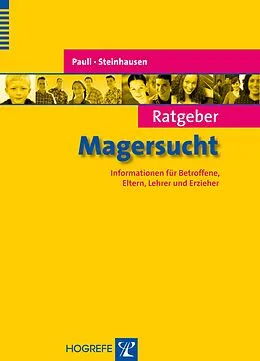E-Book (pdf) Ratgeber Magersucht von Hans-Christoph Steinhausen, Dagmar Pauli