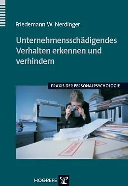 E-Book (pdf) Unternehmensschädigendes Verhalten erkennen und verhindern von Friedemann W Nerdinger
