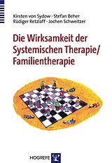E-Book (pdf) Die Wirksamkeit der Systemischen Therapie/Familientherapie von Kirsten von Sydow, Jochen Schweitzer, Stefan Beher