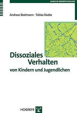 E-Book (pdf) Dissoziales Verhalten von Kindern und Jugendlichen von Andreas Beelmann, Tobias Raabe