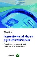 E-Book (pdf) Interventionen bei Kindern psychisch kranker Eltern von Albert Lenz