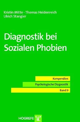 E-Book (pdf) Diagnostik bei Sozialen Phobien von Ulrich Stangier, Thomas Heidenreich, Kristin Mitte