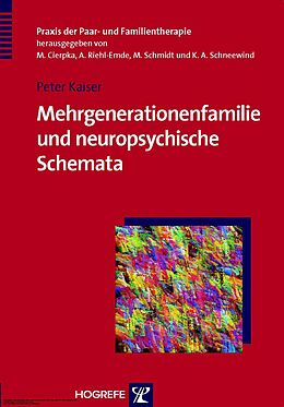 E-Book (pdf) Mehrgenerationenfamilie und neuropsychische Schemata von Peter Kaiser