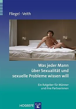 E-Book (pdf) Was jeder Mann über Sexualität und sexuelle Probleme wissen will von Steffen Fliegel, Andreas Veith